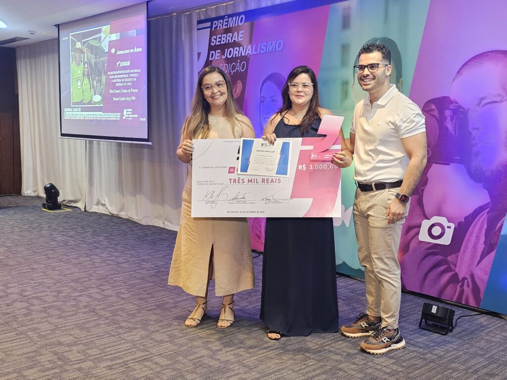 11º Prêmio Sebrae de Jornalismo do Acre - 2024 | Cidade AC News – Notícias do Acre