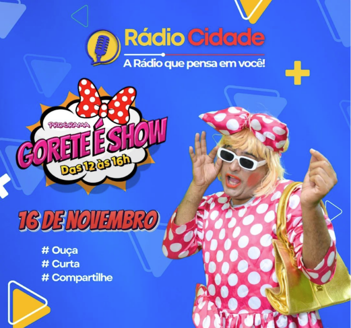 Gorete é Show": O Novo Programa de Humor da Rádio Cidade FM 107.1 em Rio Branco, Acre