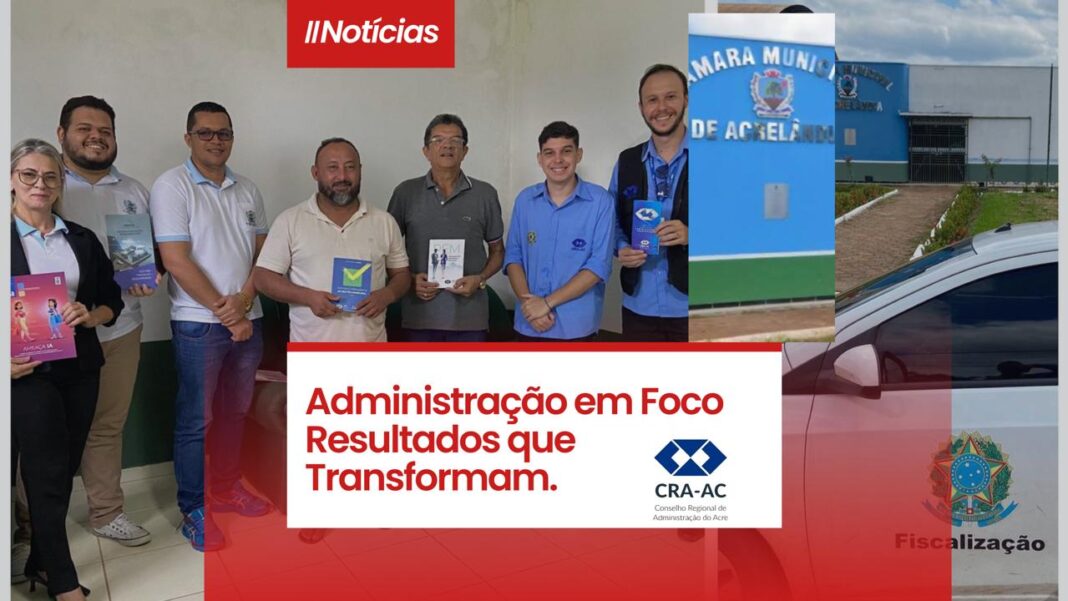 administracao-em-foco:-acrelandia-institui-o-dia-do-administrador