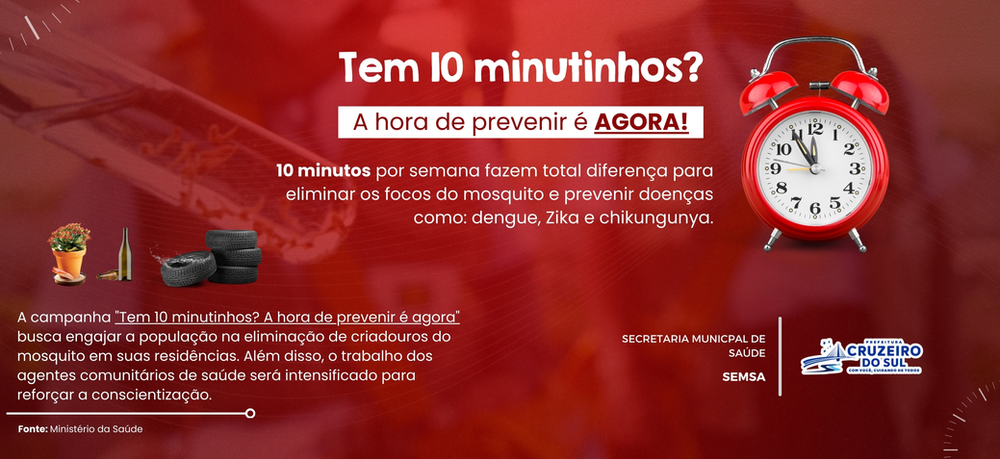 tem-10-minutinhos?-a-hora-de-prevenir-contra-o-contra-o-aedes-aegypti-e-agora!