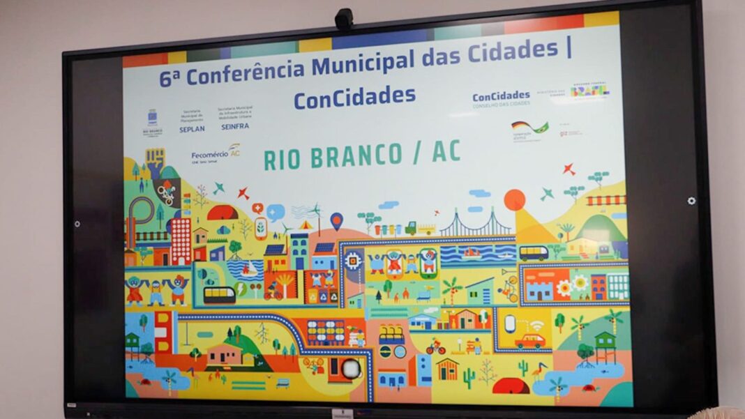 prefeitura-de-rio-branco-realizara-6a-conferencia-municipal-das-cidades-na-proxima-semana