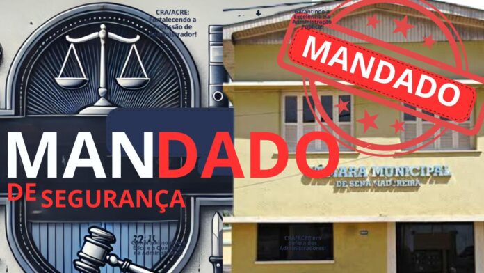 cra/acre-entra-com-mandado-de-seguranca-em-defesa-dos-administradores