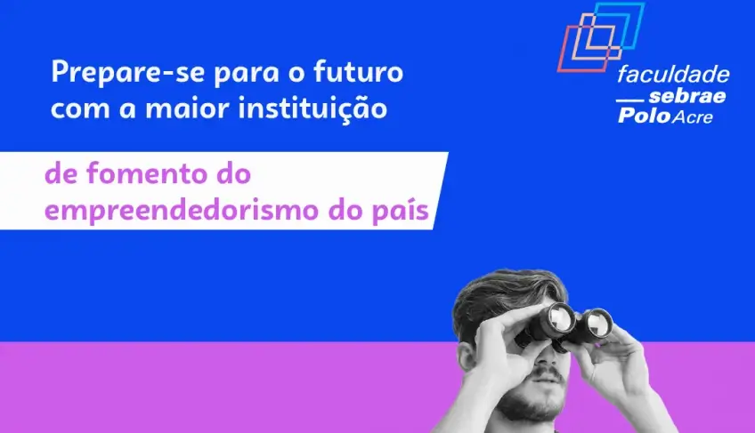 com-nota-5,0-no-mec,-faculdade-sebrae-e-referencia-no-setor-de-empreendedorismo