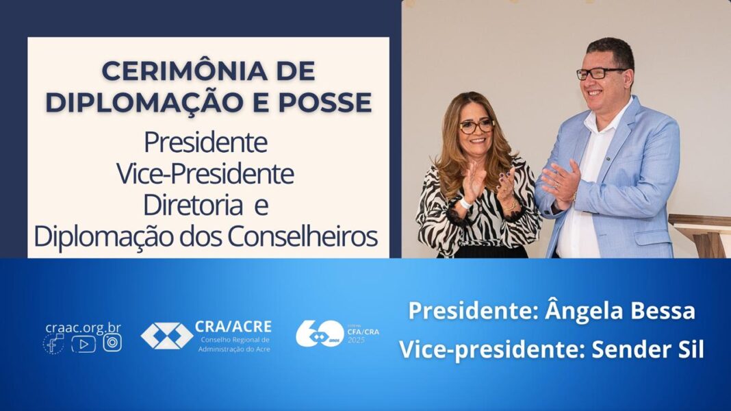 cra-ac-realiza-diplomacao-e-posse-dos-novos-conselheiros-eleitos-em-2024-e-eleicoes-para-diretoria-executiva-2025/2026