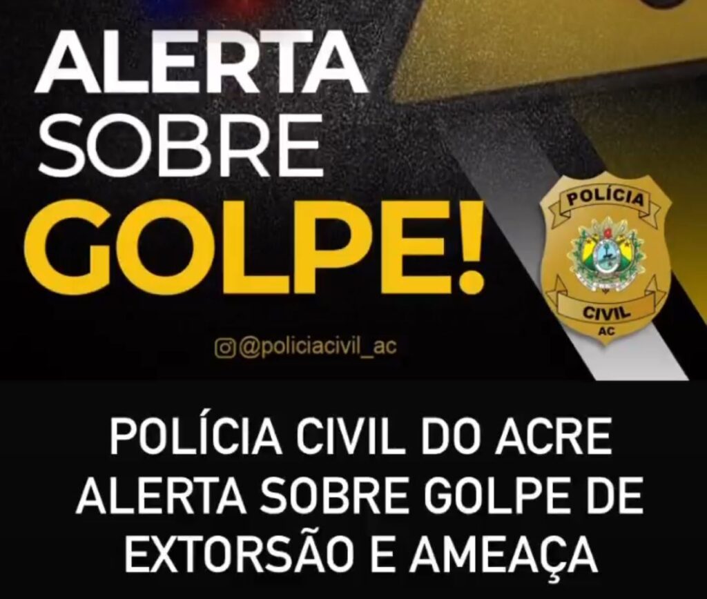 policia-civil-do-acre-alerta-populacao-sobre-golpes-aplicados-por-estelionatarios-no-estado