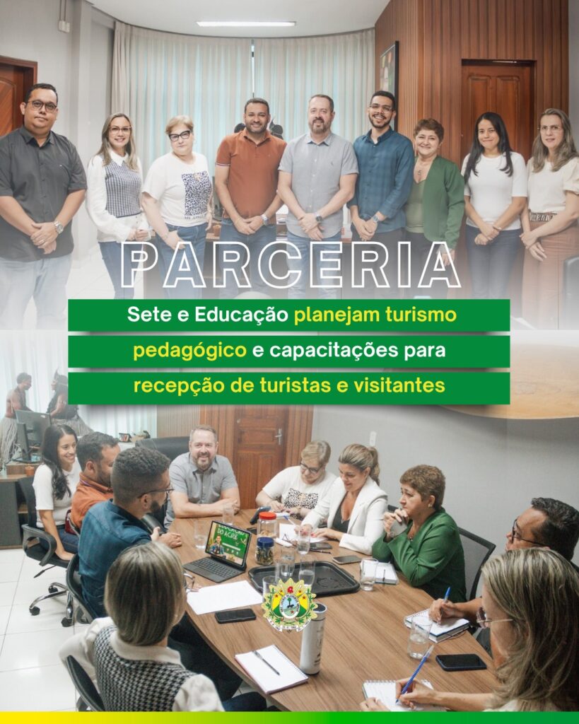 Parceria entre sete e educação planejam turismo pedagógico | Cidade AC News – Notícias do Acre
