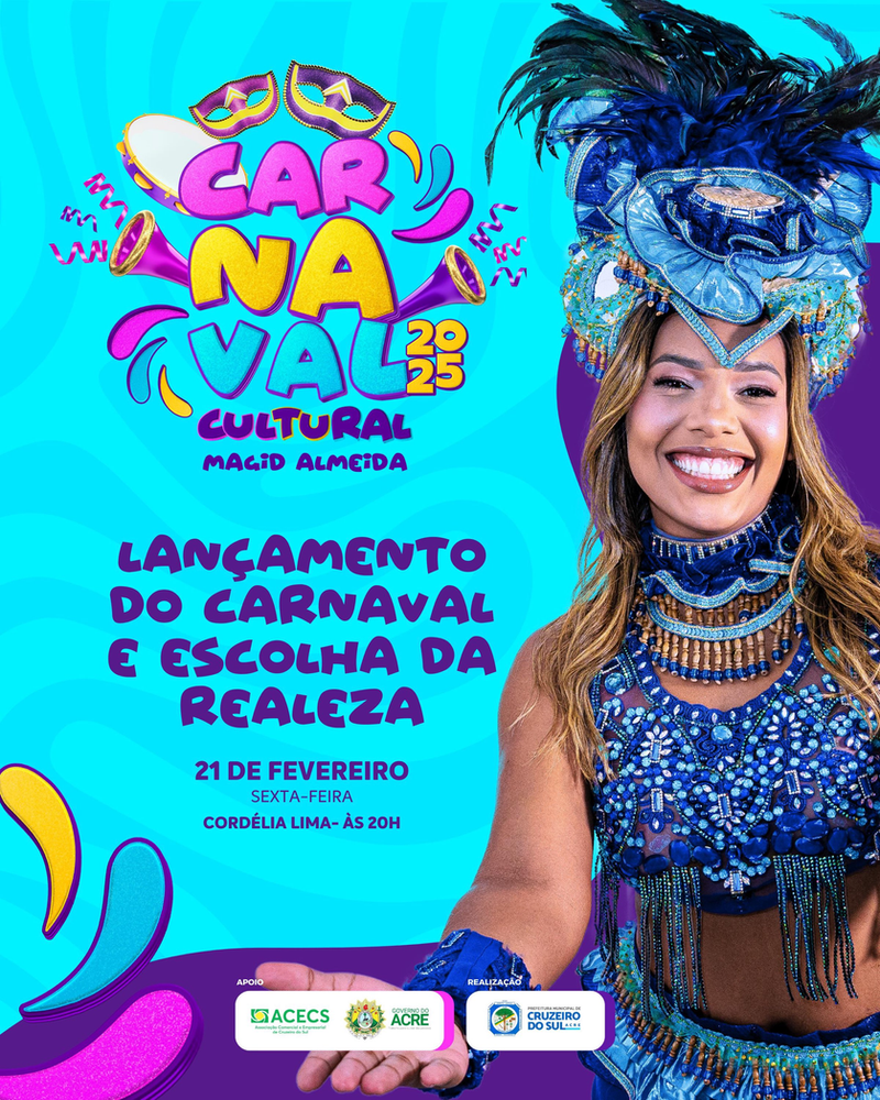Prefeitura vai lançar o Carnaval 2025 com escolha da realeza em Cruzeiro do Sul | Cidade AC News – Notícias do Acre