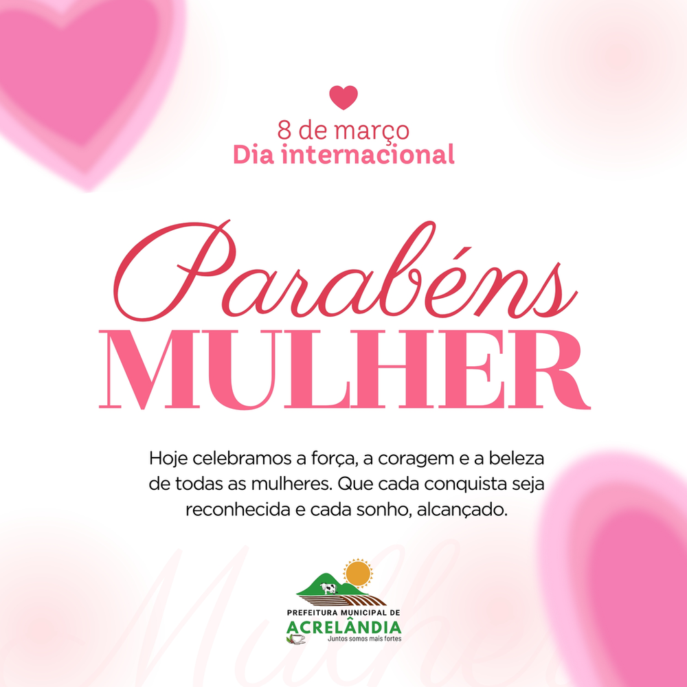 8-de-marco:-dia-internacional-da-mulher!