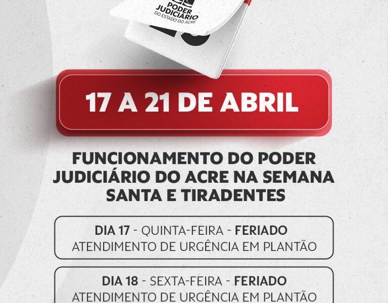 judiciario-estadual-funcionara-em-regime-de-plantao-no-feriado-da-semana-santa-e-tiradentes