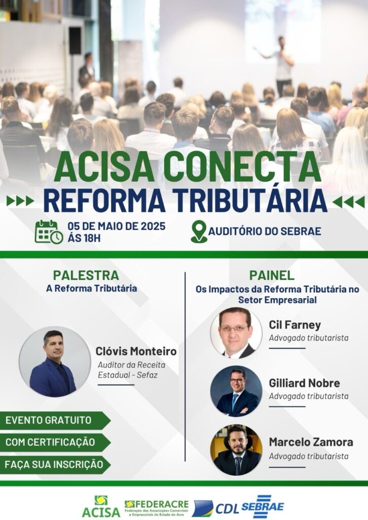acisa-promove-evento-gratuito-sobre-os-impactos-da-reforma-tributaria-no-setor-empresarial