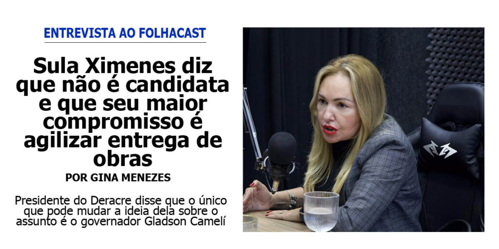 sula-ximenes-diz-que-nao-e-candidata-e-que-seu-maior-compromisso-e-agilizar-entrega-de-obras