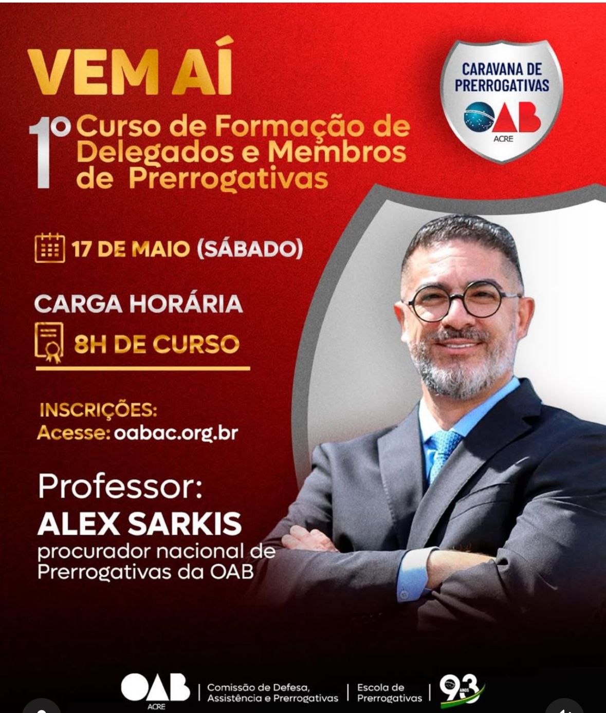 OAB/AC promove o 1º Curso de Formação de Delegados e Membros de Prerrogativas