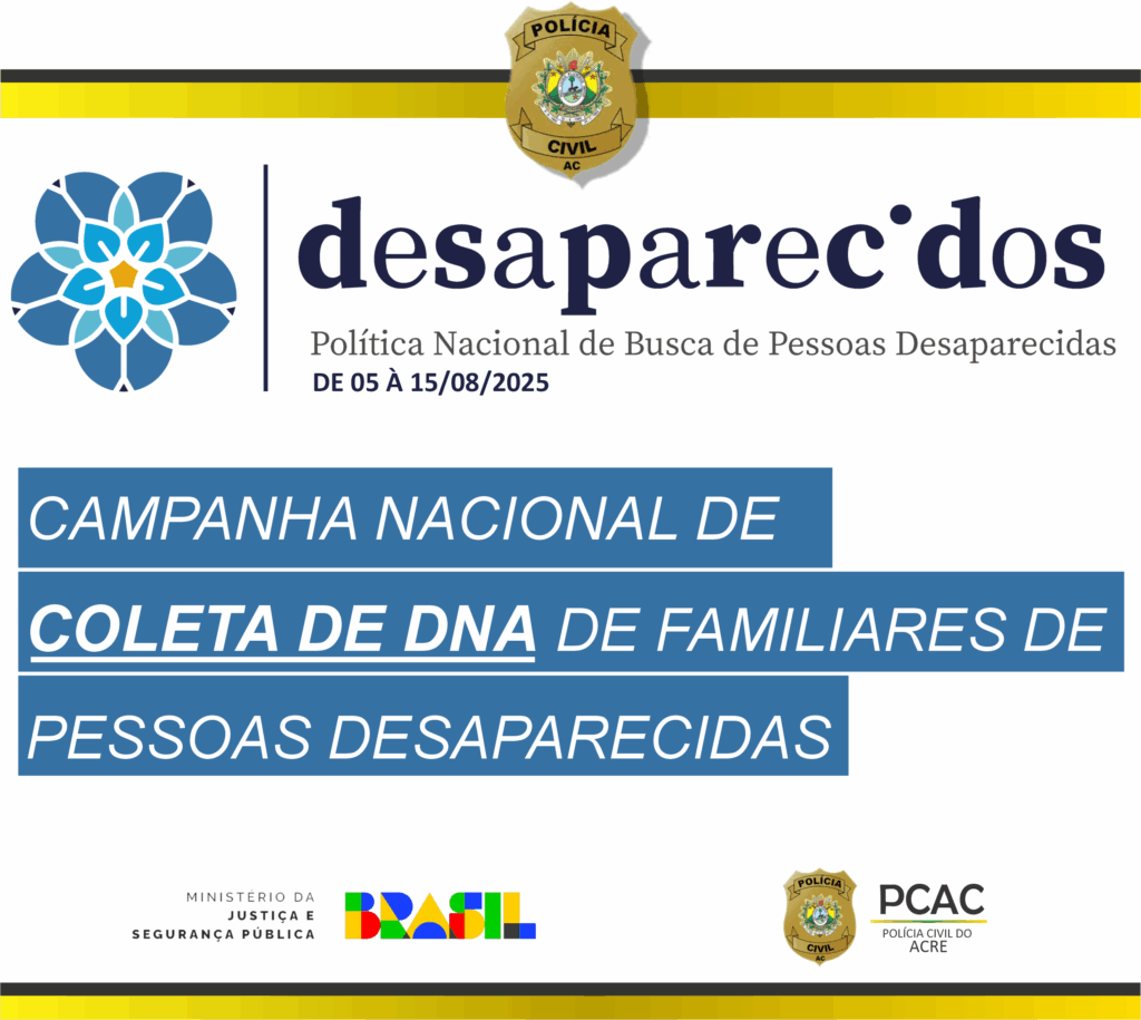 Acre participa da Campanha Nacional de Coleta de DNA para identificação de pessoas desaparecidas | Cidade AC News – Notícias do Acre