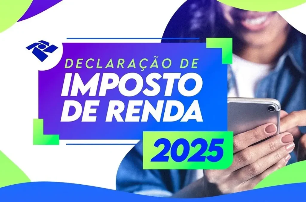 IR 2025: prazos, isenção e mudanças que podem afetar seu bolso