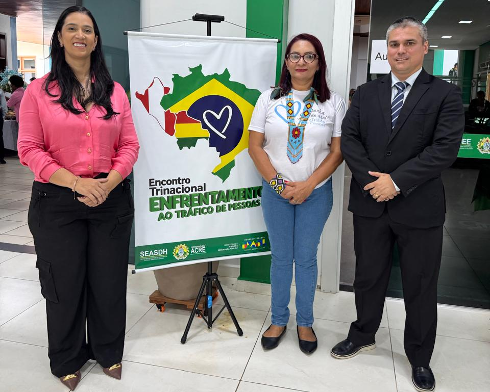 Polícia Civil do Acre participa do 1º Encontro Trinacional sobre Enfrentamento ao Tráfico de Pessoas | Cidade AC News – Notícias do Acre