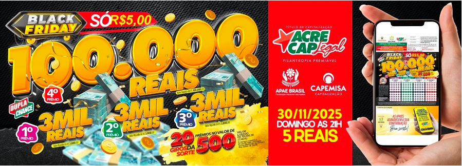 Acre Cap Legal Black Friday 2025 apenas 5 reais Acre jornal jornais do Acre Rio Branco AC