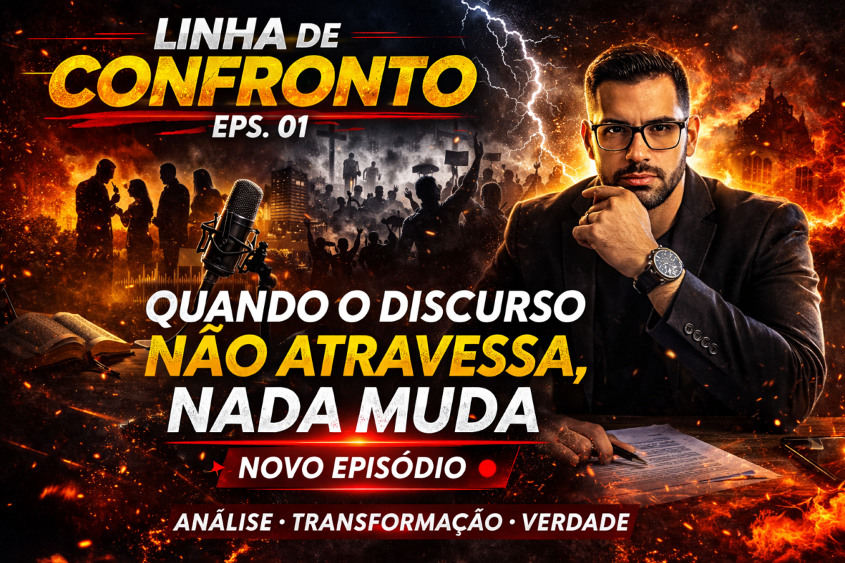 Linha de Confronto EPS 01 Quando o discurso não atravessa nada muda
