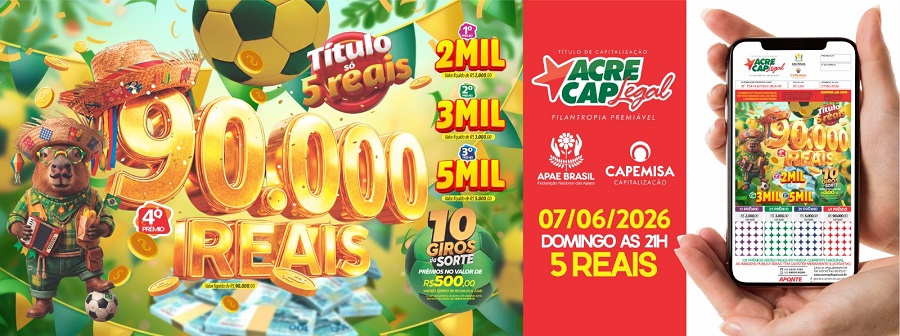 AcreCap domingo 7 junho 2026 realiza sorteio com transmissão no Acre
