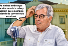 O povo tem memória, Jorge: nem tive que ir acolá para saber “Minha memória é tão curta que até minha nostalgia vence rápido.”